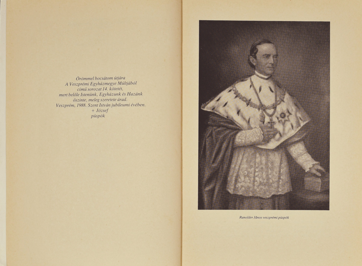Takács Lajos: Ranolder János veszprémi püspök élete és munkássága (1806–1875)