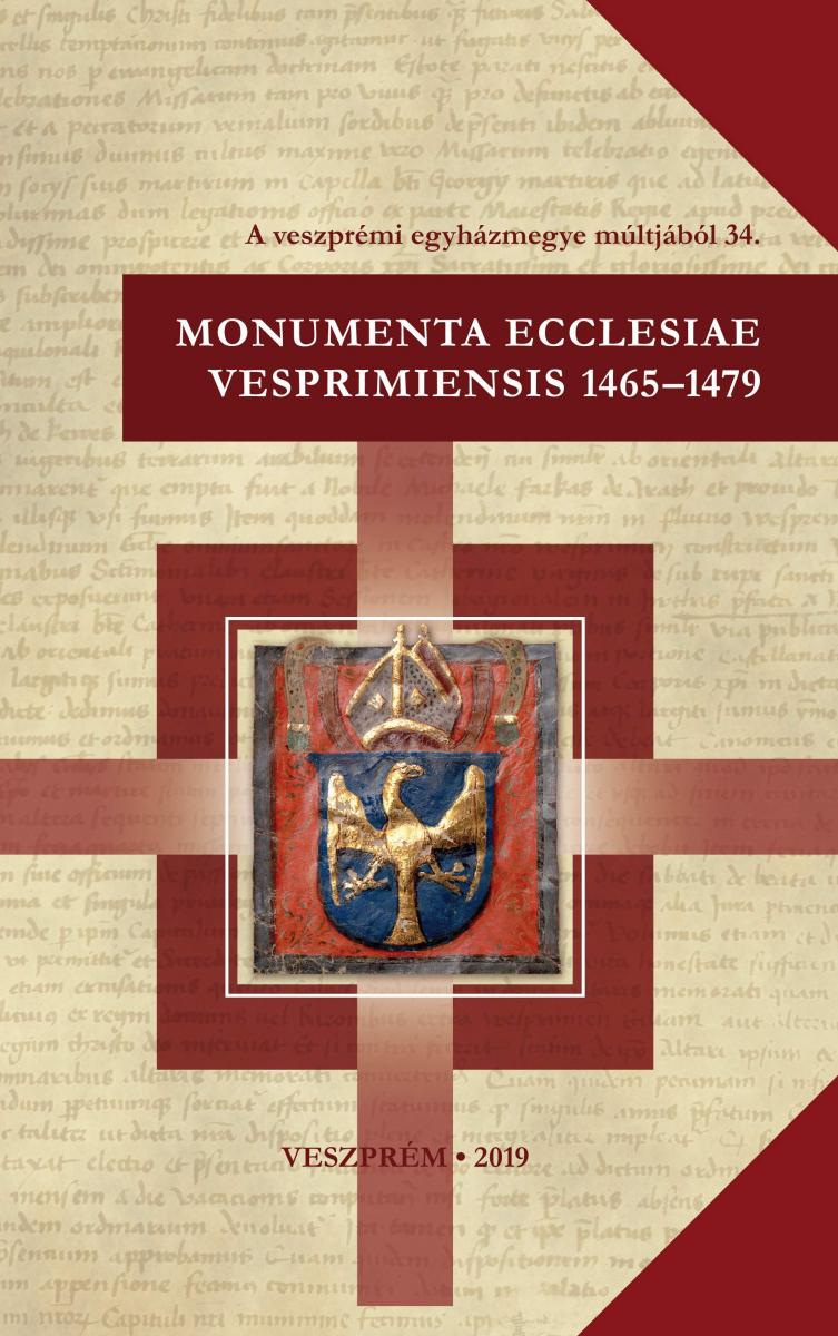 Monumenta EcclesiaeVesprimiensis 1465-1479